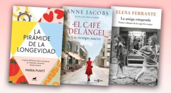 Qué leer esta semana: Elena Ferrante con el mejor libro del siglo, claves de longevidad y amores prohibidos en la posguerra