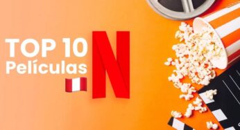 Estas son las películas que están de moda en Netflix Perú este día